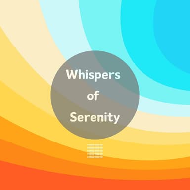 Whispers of Serenity